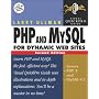 PHP and MySQL for Dynamic Web Sites: Visual QuickP&hellip by Larry E. Ullman