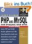 PHP and MySQL for Dynamic Web Sites. Visual QuickPro Guide (Visual QuickPro Guides)