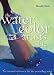 Watercolor Artists Bible (Artist's Bibles)