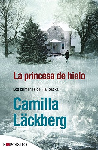 La Princesa de Hielo (Spanish Edition)