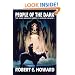 Robert E. Howard's Weird Works Volume 3: People Of The Dark
