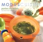 Pur�es pour b�b�: Plus de 70 recettes...