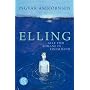 Elling: Alle vier Romane in einem Band