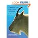 A Beast the Color of Winter: The Mountain Goat Observed