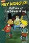 Hey Arnold! Return of the Sewer King
