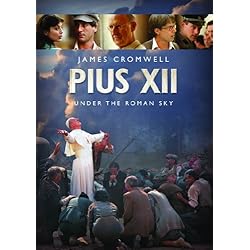 Pius XII: Under the Roman Sky