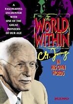 Stream The World Within: C.G. Jung In His Own Words Movie Online.