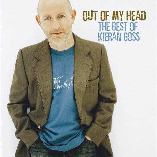 Kieran Goss - Out Of My Head Lyrics - Zortam Music