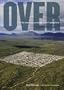 Over: The American Landscape at the Tipping Point