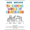 The Exciting World of Churchgoing: A Dave Walker Guide