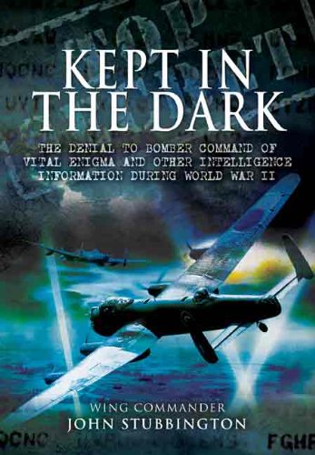 Bomber Command: Kept in the Dark