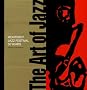 ART OF JAZZ, THE: Monterey Jazz Festival 50 Years