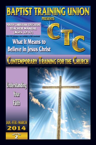 Youth Christian Educator: 1st Quarter 2014 (BTU/CTC)