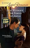 Not Without Her Family (Harlequin Superromance)