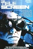 The Telescreen: An Empirical Study of the Destruction and Despiritualization of Consciousness