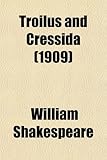 Troilus and Cressida