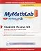 MyMathLab: Student Access Kit MyMathLab: Student Access Kit