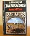 A history of Barbados