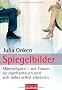 Spiegelbilder: M�nnertypen - wie Frauen sie durchschauen und sich dabei selbst erkennen