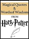 Magical Quotes and Words of Wisdom from Harry Potter