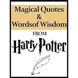 Magical Quotes and Words of Wisdom from Harry Potter