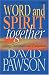 Word and Spirit Together