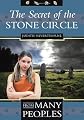The Secret of the Stone Circle (From Many Peoples)