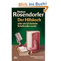 Der Hilfskoch: oder wie ich beinahe Schriftsteller wurde  Roman