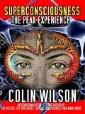 Superconsciousness: The Peak Experience