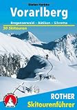 Skitourenf&uuml;hrer Vorarlberg: Bregenzerwald - R&auml;tikon - Silvretta - 50 Skitouren - Stefan Herbke
