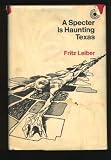 Specter Is Haunting Texas (0020223471) by Leiber, Fritz
