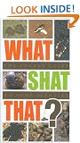What Shat That?: The Pocket Guide to Poop Identity