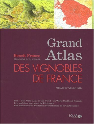 Grand Atlas des vignobles de France