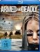 Armed and Deadly [Blu-ray]