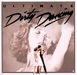 Ultimate Dirty Dancing
