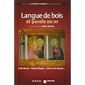 Langue de bois et parole en or