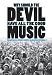 Why Should the Devil Have all the Good Music? Why Should the Devil Have all the Good Music?