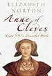 Anne of Cleves: Henry VIII's Discarded Bride