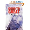 Good To Great: Why Some Companies Make the Leap... and Others Don't