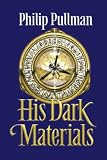His Dark Materials Trilogy: "Northern Lights" WITH "The Subtle Knife" AND "The Amber Spyglass" (His Dark Materials)