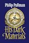His Dark Materials Trilogy: " Northern Lights " WITH " The Subtle Knife " AND " The Amber Spyglass " (His Dark Materials)