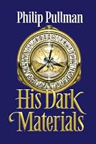 His Dark Materials Trilogy: "Northern Lights" WITH "The Subtle Knife" AND "The Amber Spyglass" (His Dark Materials)