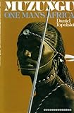 Muzungu : one man's Africa