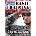 ULTIMATE INTERACTIVE BASIC TRAINING WORKBOOK, THE: What You Must Know to Survive and Thrive in Boot Camp