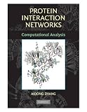 Protein Interaction Networks: Computational Analysis