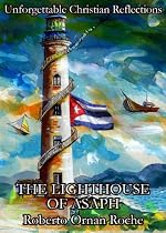 The Lighthouse of Asaph: Unforgettable Christian Reflections-From Free Kindle Books Library Click to Download Free Kindle Book -> The Lighthouse of Asaph: Unforgettable Christian Reflections