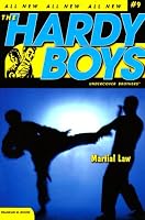 Martial Law (Hardy Boys: All New Undercover Brothers #9)