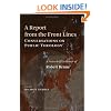 A Report from the Front Lines: Conversations on Public Theology: A Festschrift in Honor of Robert Benne