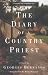 The Diary of a Country Priest: A Novel