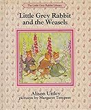 Little Grey Rabbit and the weasels